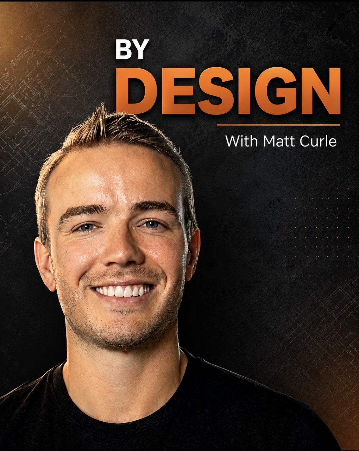 By Design podcast cover art with Matt Curle